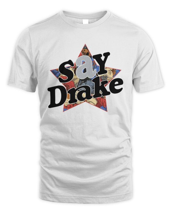 Classic say drake Classic say drake