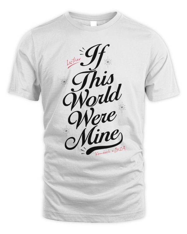 Limited if this world were mine Limited if this world were mine